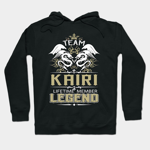 Kairi Name T Shirt -  Team Kairi Lifetime Member Legend Name Gift Item Tee Hoodie by yalytkinyq